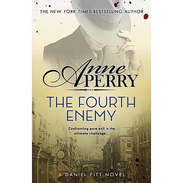 The Fourth Enemy (Daniel Pitt Mystery 6), Anne Perry
