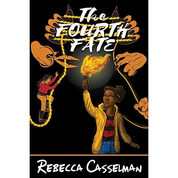 The Fourth Fate, Rebecca Casselman