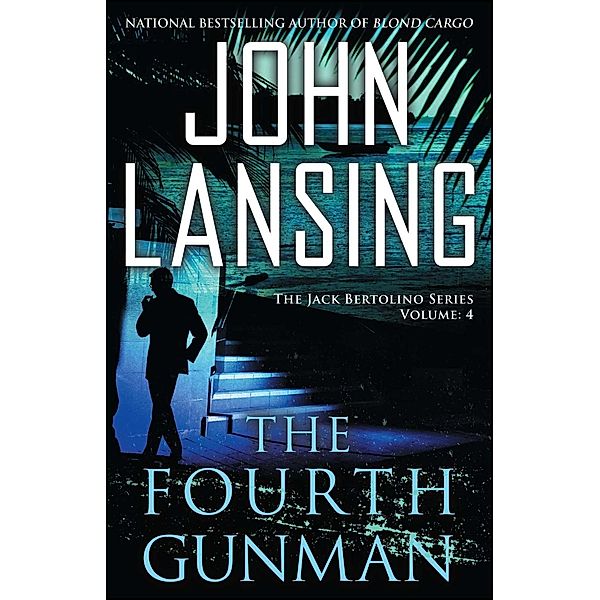 The Fourth Gunman, John Lansing