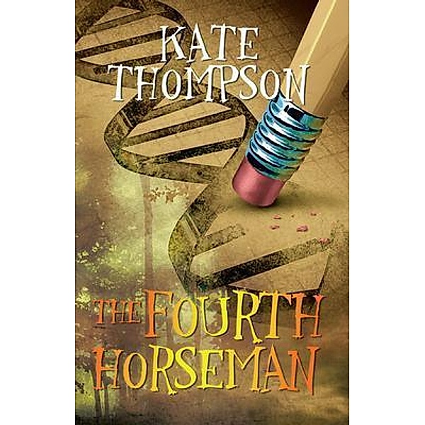 The Fourth Horseman, Kate Thompson