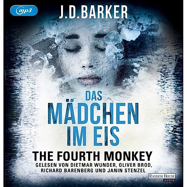The Fourth Monkey - 2 - Das Mädchen im Eis, J. D. Barker