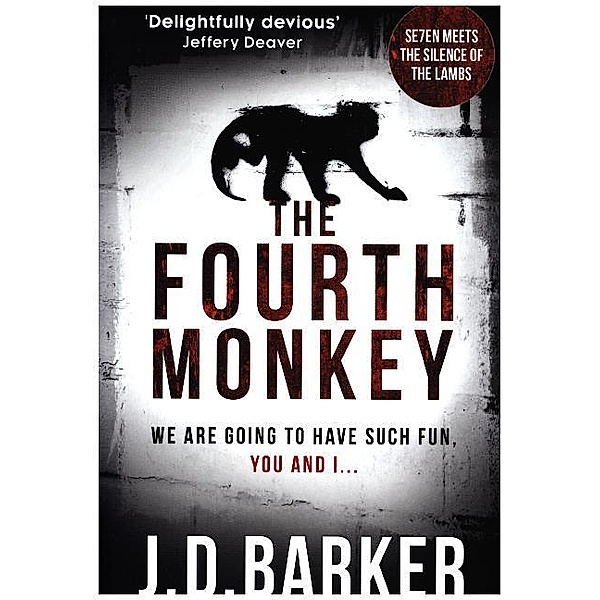 The Fourth Monkey, J. D. Barker
