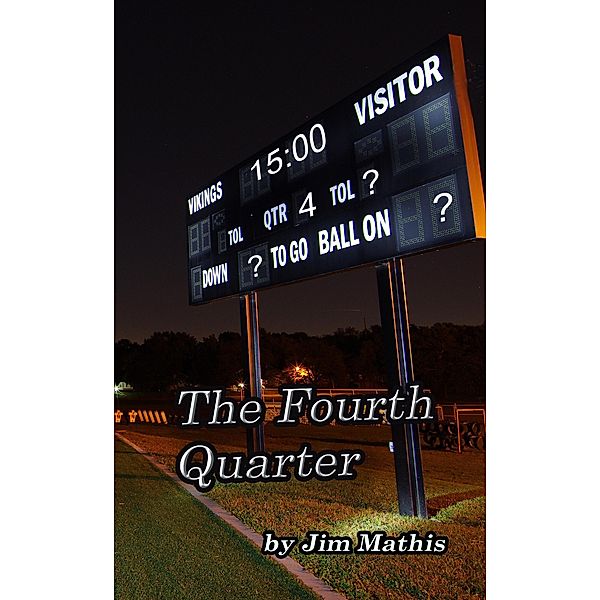 The Fourth Quarter, Jim Mathis