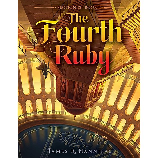 The Fourth Ruby, James R. Hannibal