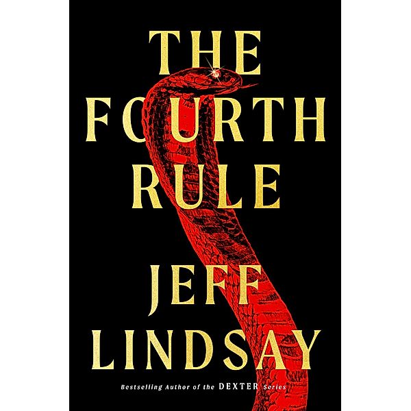 The Fourth Rule, Jeff Lindsay