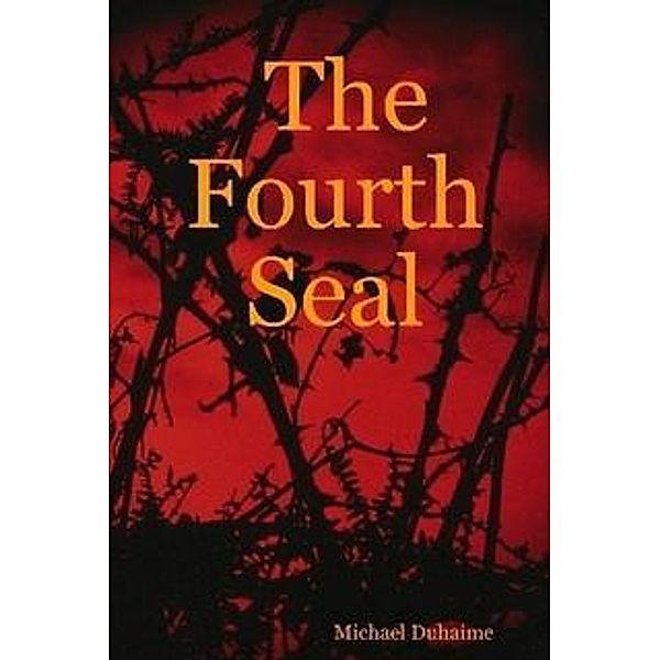 The Fourth Seal, Michael Duhaime