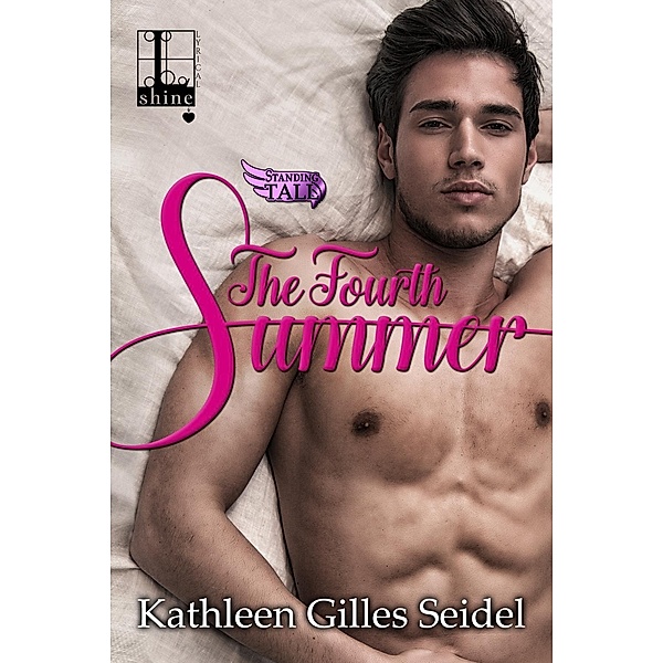 The Fourth Summer / Standing Tall Bd.1, Kathleen Gilles Seidel