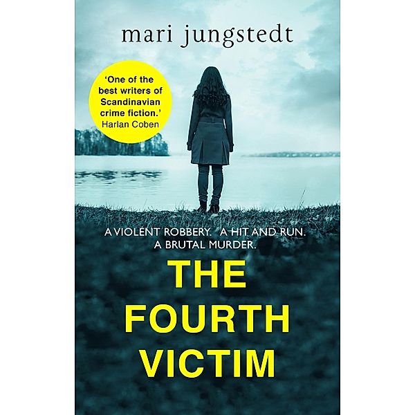 The Fourth Victim / Anders Knutas Bd.9, Mari Jungstedt