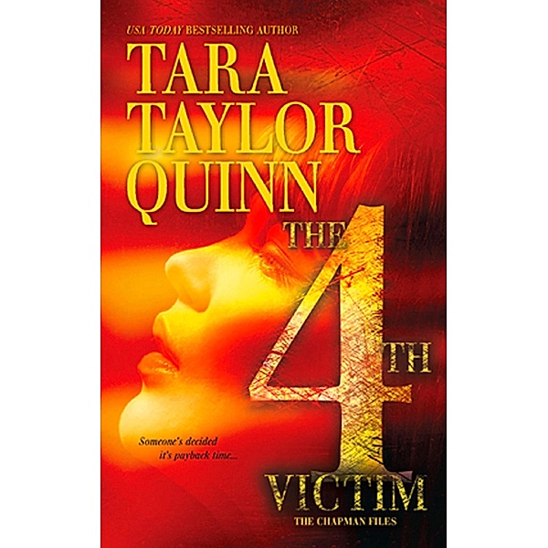 The Fourth Victim / The Chapman Files Bd.4, Tara Taylor Quinn
