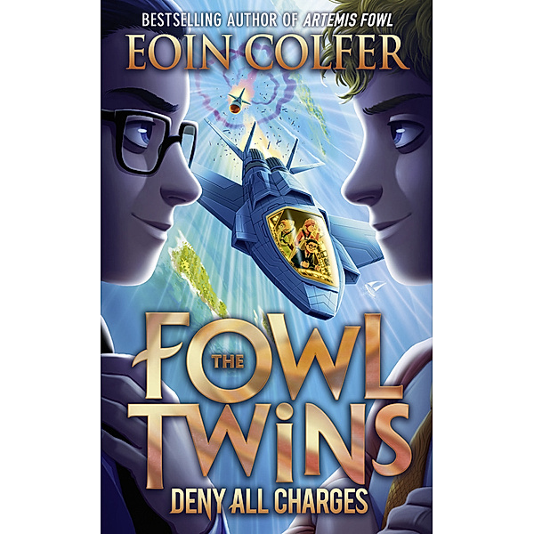 The Fowl Twins / Book 2 / The Deny All Charges, Eoin Colfer