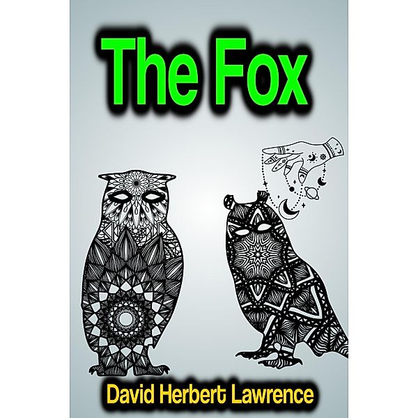 The Fox, David Herbert Lawrence