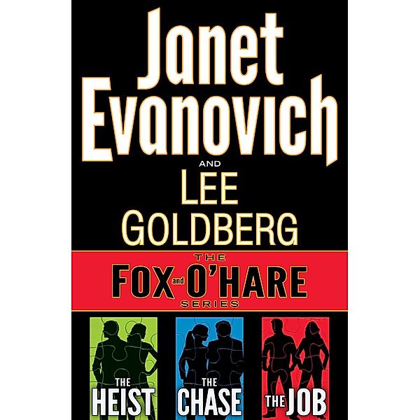 The Fox and O'Hare Series 3-Book Bundle / Fox and O'Hare, Janet Evanovich, Lee Goldberg