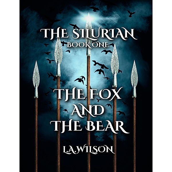 The Fox and the Bear, L. A. Wilson