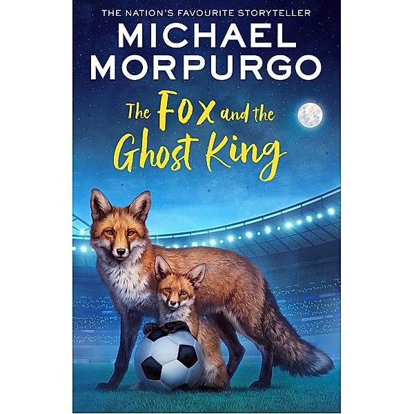 The Fox and the Ghost King, Michael Morpurgo
