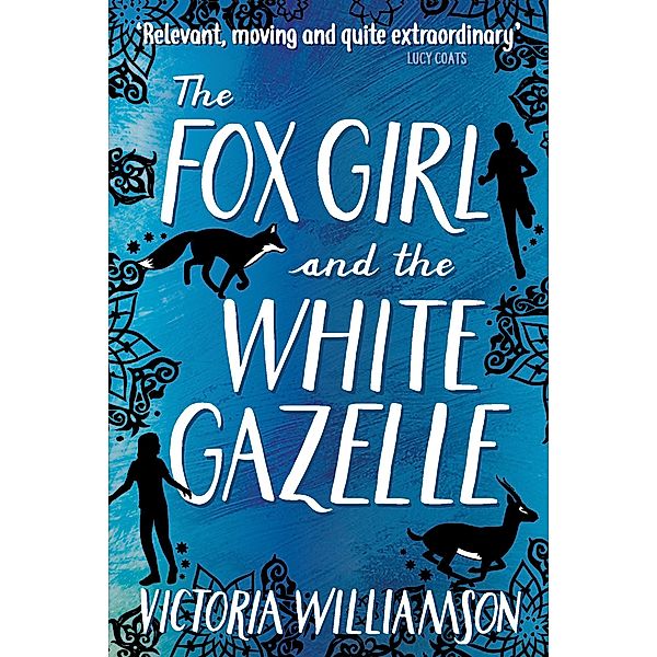 The Fox Girl and the White Gazelle / Kelpies, Victoria Williamson