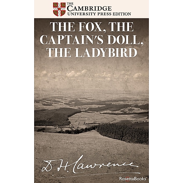 The Fox, The Captain's Doll, The Ladybird, D. H. Lawrence