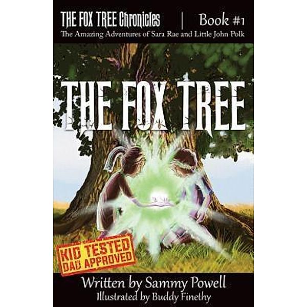 The Fox Tree / The Fox Tree Chronicles Bd.1, Sammy Powell
