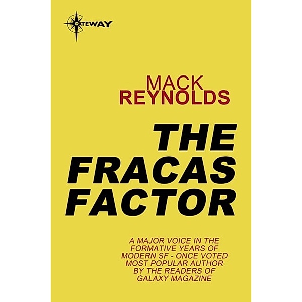 The Fracas Factor, Mack Reynolds