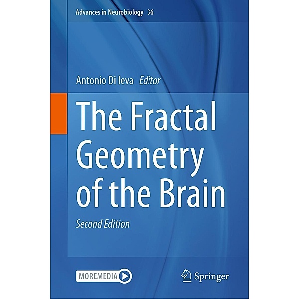 The Fractal Geometry of the Brain / Advances in Neurobiology Bd.36