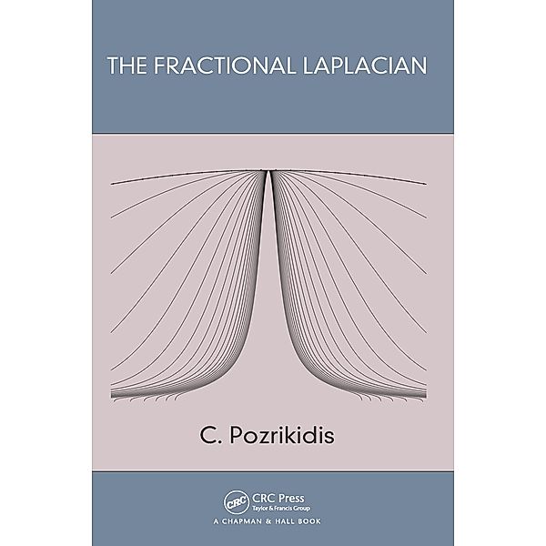 The Fractional Laplacian, C. Pozrikidis
