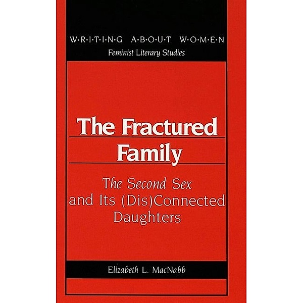 The Fractured Family, Elizabeth MacNabb