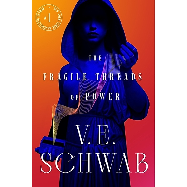 The Fragile Threads of Power, V. E. Schwab