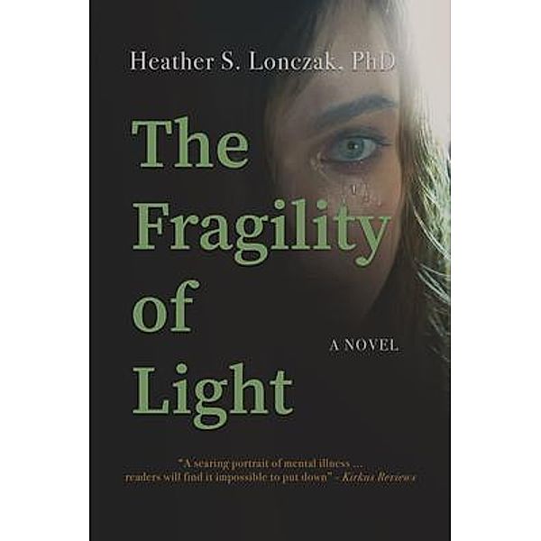 The Fragility of Light, Heather Lonczak