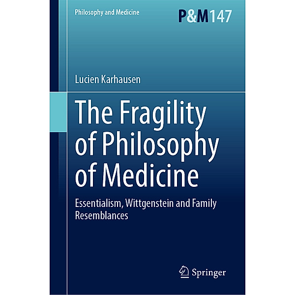 The Fragility of Philosophy of Medicine, Lucien Karhausen