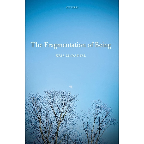 The Fragmentation of Being, Kris McDaniel