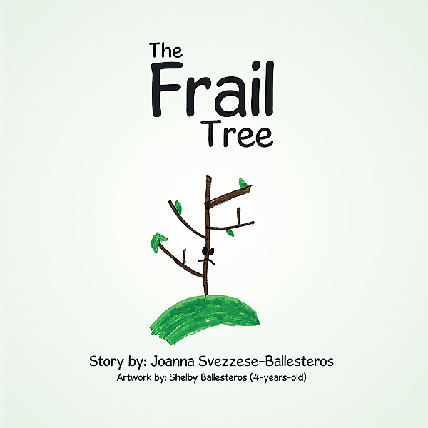 The Frail Tree, Joanna Svezzese-Ballesteros