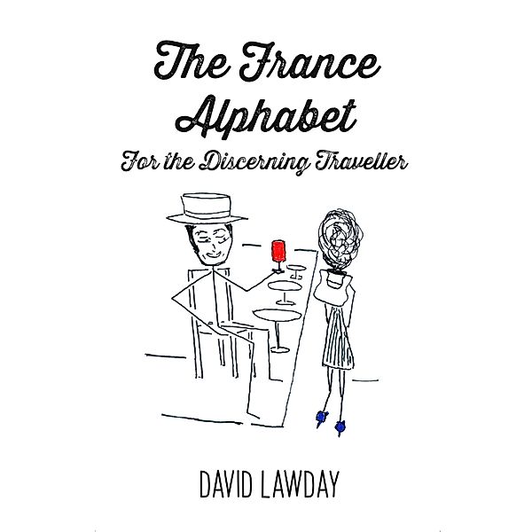 The France Alphabet, David Lawday