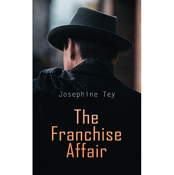 The Franchise Affair, Josephine Tey