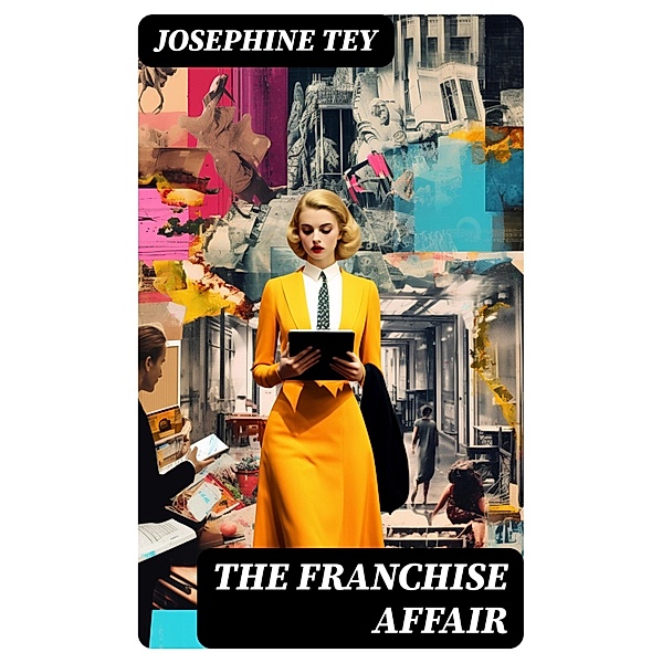 The Franchise Affair, Josephine Tey