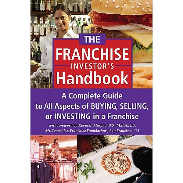 The Franchise Investor's Handbook, Kevin Murphy