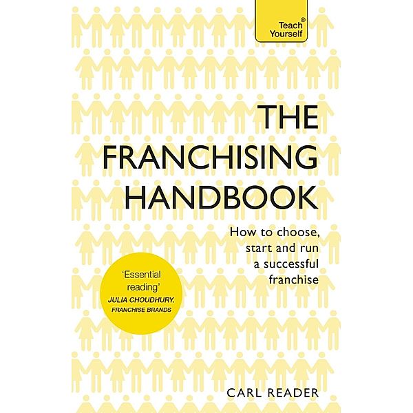 The Franchising Handbook, Carl Reader