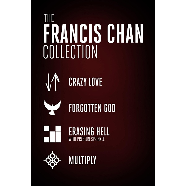 The Francis Chan Collection, Francis Chan, Preston Sprinkle
