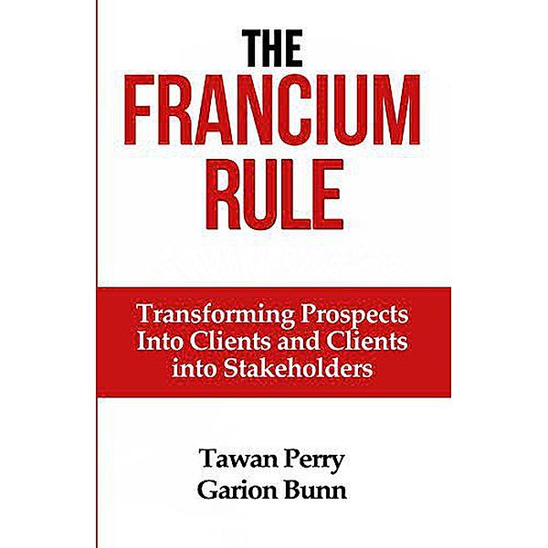 The Francium Rule, Tawan Perry, Garion Bunn