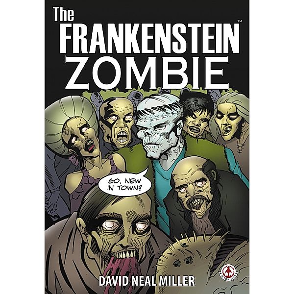 The Frankenstein Zombie, David Neal Miller