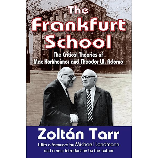 The Frankfurt School, Zoltan Tarr