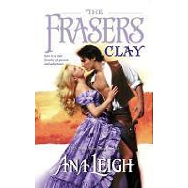 The Frasers-Clay, Ana Leigh