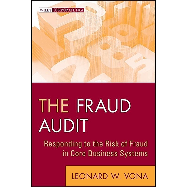 The Fraud Audit / Wiley Corporate F&A, Leonard W. Vona