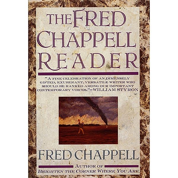 The Fred Chappell Reader, Fred Chappell