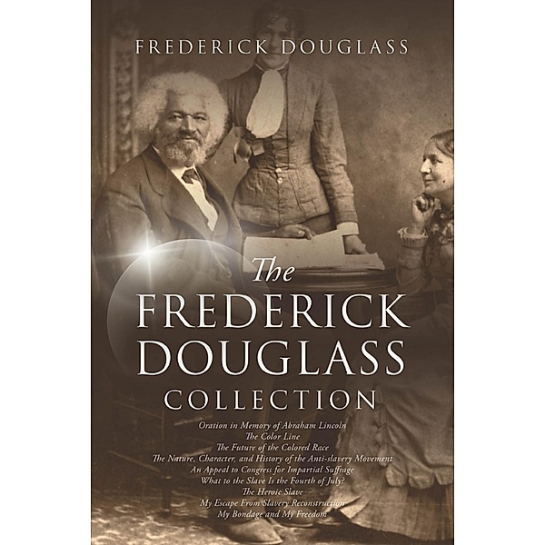 The Frederick Douglass Collection / Antiquarius, Frederick Douglass