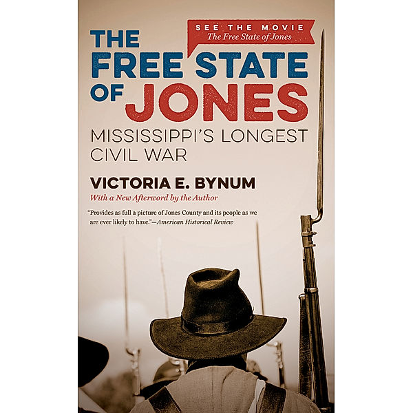 The Free State of Jones, Movie Edition, Victoria E. Bynum