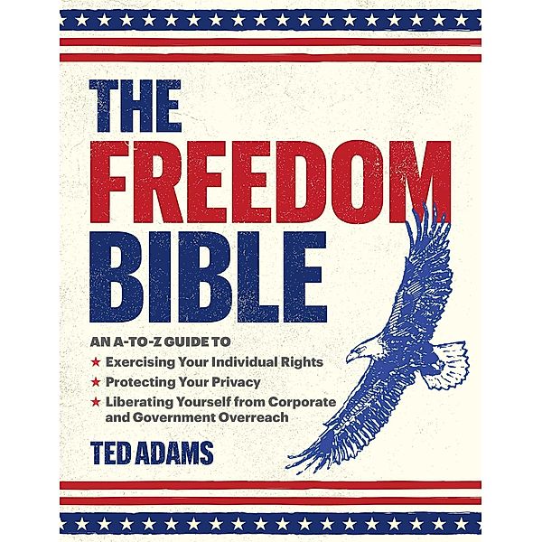 The Freedom Bible, Ted Adams