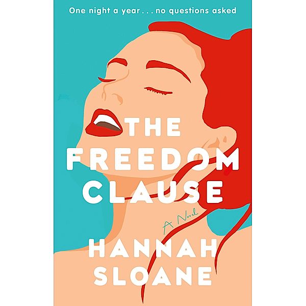 The Freedom Clause, Hannah Sloane