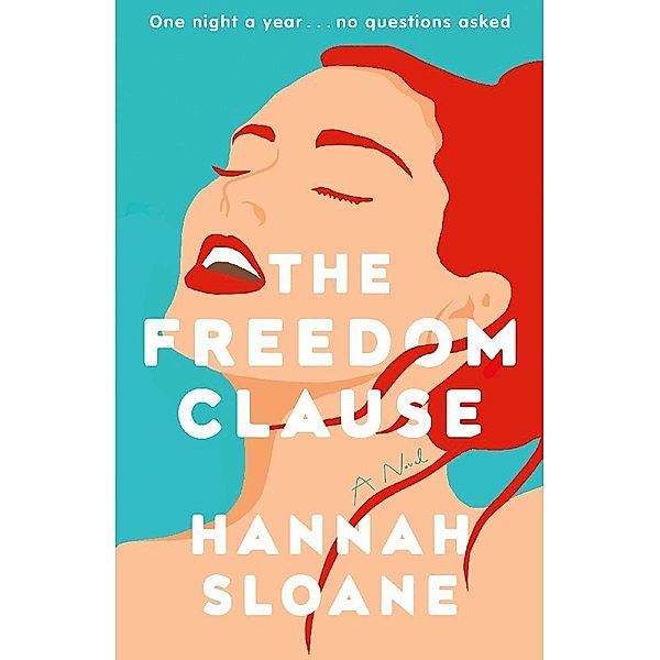 The Freedom Clause, Hannah Sloane