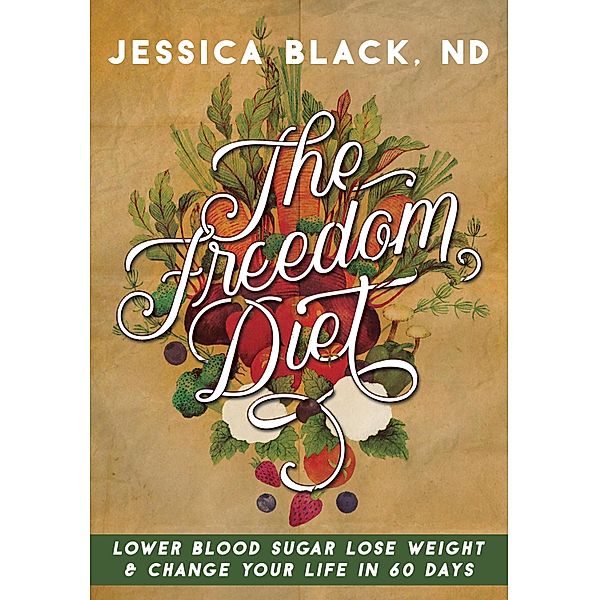 The Freedom Diet, Jessica K. Black