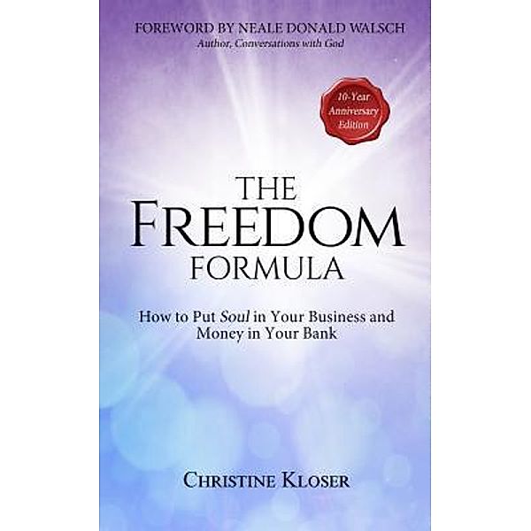 The Freedom Formula, Christine Kloser