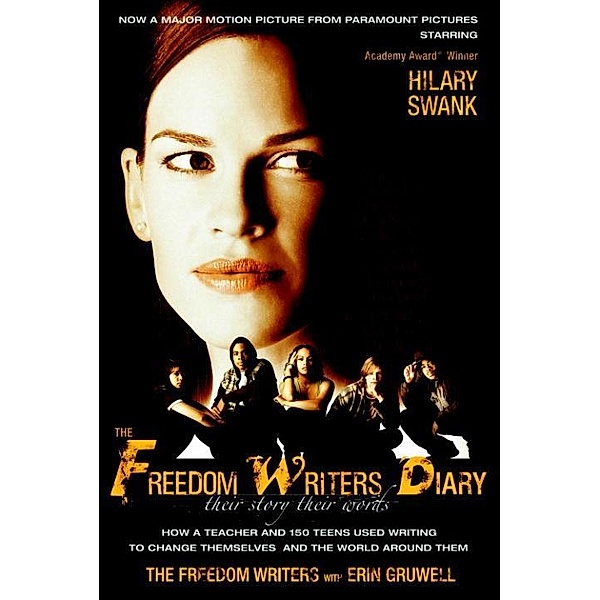 The Freedom Writers Diary (20th Anniversary Edition), The Freedom Writers, Erin Gruwell